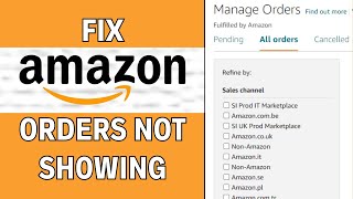 How To Fix Amazon Is Not Showing Your Orders 2024 EASY FIX [upl. by Kurland]