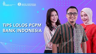 Tips Lolos PCPM Bank Indonesia [upl. by Aipmylo544]