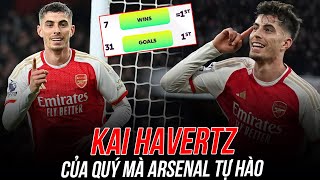 KAI HAVERTZ – CỦA QUÝ MÀ ARSENAL TỰ HÀO [upl. by Ayama]