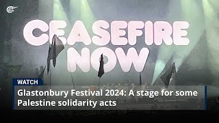 Glastonbury Festival 2024 A stage for some Palestine solidarity acts [upl. by Eenafets370]