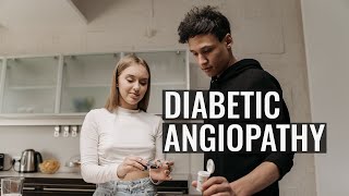 Diabetic angiopathy [upl. by Lodmilla]