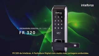 FR 320 a nova Fechadura Digital Intelbras de embutir [upl. by Aimehs279]