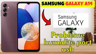 Probleme humidite port usb Samsung Galaxy A14 [upl. by Fesoj]