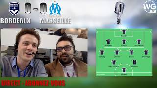 Live Bordeaux  Marseille  diffusion des commentaire en direct [upl. by Leugimesoj854]