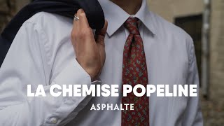 La Chemise Popeline  ASPHALTE [upl. by Lieberman]