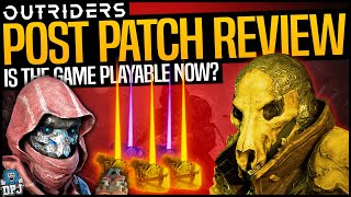 OUTRIDERS POST PATCH REVIEW  IS IT READY FOR DLC amp NEW CONTENT [upl. by Halil186]