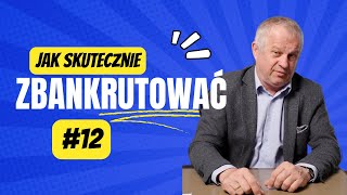 Płacenie pod stołem  sposób na sukces w bankructwie 12 [upl. by Edwina]