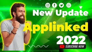 APPLINKED NEW UPDATE 2022 [upl. by Annayd103]