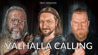 Valhalla Calling Trio Version Miracle Of Sound ft Eric Hollaway amp Peyton Parrish [upl. by Greenlee595]