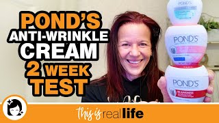 Ponds Antiwrinkle Cream 2 Week Test  THIS IS REAL LIFE [upl. by Niai]