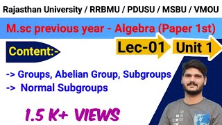 01  Unit 1   MSc Previous Year Maths  Advanced Abstract Algebra  RU RRBMU PDUSU MSBU [upl. by Suivatna]