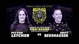 Peyton Letcher Vs Britt Beushausen Medusa 5 JJS commentary [upl. by Kahle529]