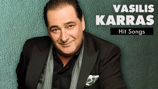 Βασίλης Καρράς  Τραγούδια Επιτυχίες  Vasilis Karras  Hit Songs [upl. by Lorene417]