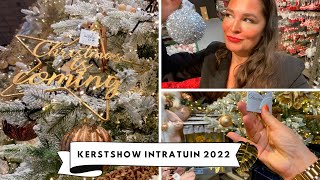 Kerstshow Intratuin Halsteren 2022 Bezoeken 🎄Veel Kerstdecoraties  Kerstbomen  Melissa Aarssée [upl. by Audra]