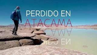 PERDIDO EN ATACAMA  LATAM Airlines [upl. by Saravat]