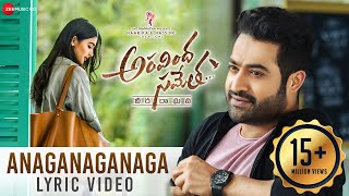 Anaganaganaga Lyrical Video  Aravindha Sametha  Jr NTR Pooja Hegde [upl. by Gayla487]