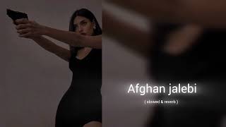 Afghan jalebi  slowed amp reverb  nocopyrightmusic [upl. by Ylimme]