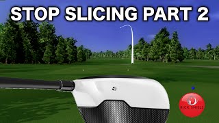 STOP SLICING YOUR DRIVER PART 2 OF 3 [upl. by Ankney]