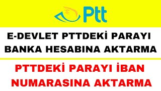 E Devlet PTTden Hesaba Aktarma  PTT Para Çekme  PTT Para Sorgulama [upl. by Caesaria137]