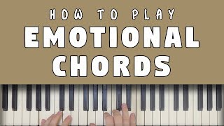 How To Play Emotional Piano Chords [upl. by Enelehcim]