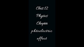 Handwritten Notes Class 12 Physics Ch11 Dual Nature of Matter amp Radiation  Photoelectric Effect [upl. by Ettesil193]