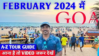 Goa Trip in February 2024  Hotel Price Music Event amp Festival  AZ Goa Tour Guide  Goa Vlog [upl. by Adnilreb]