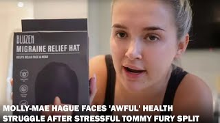 MollyMae Hague Faces Awful Health Struggle After Stressful Tommy Fury Split [upl. by Fenn598]