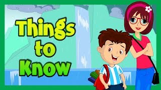 THINGS TO KNOW  KIDS VIDEOS  THINGS TO LEARN  LEARNING VIDEOS FOR KIDS [upl. by Amahcen]