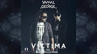 Yamal and George  Víctima Oficial [upl. by Aihsenyt]