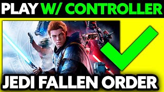 How To Play Star Wars Jedi Fallen Order with Controller 2024  Step by Step [upl. by Clynes]