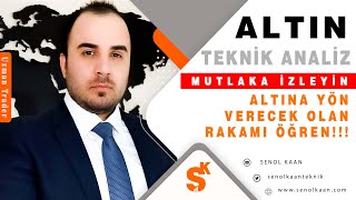 ALTIN ANALİZİ ALTINA YÖN VERECEK OLAN RAKAMI ÖĞREN [upl. by Zetnas]