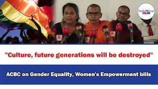 quotCulture future generations will be destroyedquotACBC on Gender Equality Womens Empowerment bills [upl. by Ahcsatan]