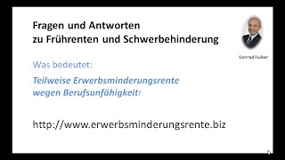 Video quotTeilweise Erwerbsminderungsrente wegen Berufsunfaehigkeitquot FAQ [upl. by Pritchard847]