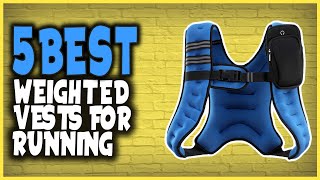 Top 5 Best Weighted Vest For Running In 2021 [upl. by Ahsi]