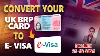 UK BRP to eVisa  🇬🇧 Step by Step Guide No more UK BRP Card  Apply before Deadline [upl. by Sumedocin]