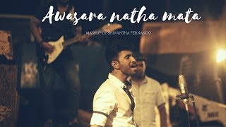 අවසර නැත මට Awasara natha mata Mashup by Shivantha Fernando [upl. by Ashla]