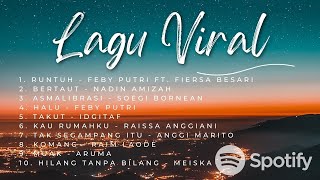 Kumpulan Lagu Viral dari Feby Putri Nadin Amizah dan Penyanyi Favorit Lainnya  Spotify  Top 2023 [upl. by Clayborn]