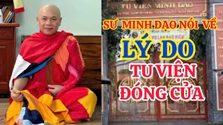 SƯ MINH ĐẠO NÓI VỀ LÝ DO TU VIỆN ĐÓNG CỬA VÀ CHIA SẼ NƠI Ở MỚI CỦA CÁC CHÚ TIỂU [upl. by Ernestine591]