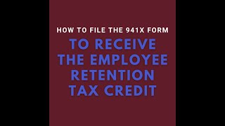 Employee Retention Tax Credit 941X instructions ERTC [upl. by Atsira]