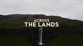 Across the Lands Official Lyric Video  Keith amp Kristyn Getty [upl. by Angela682]