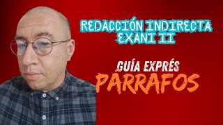 GUÍA EXPRÉS de PÁRRAFO MEJOR ESCRITO [upl. by Annairdua]