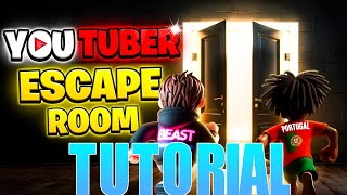 YouTuber Escape Room Fortnite All Levels Tutorial [upl. by Dhaf94]