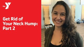 Get Rid of Your Neck Hump Part 2 [upl. by Prudie]