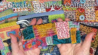 How to Create a Fabric Collage for Slow Stitching a Beginners Guide [upl. by Nyral]