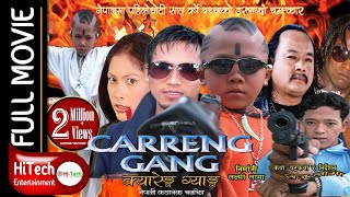 Nepali Full Movie  Carreng Gang [upl. by Weitzman]