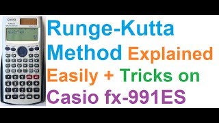 Runge Kutta Method Easily Explained  Trick on Casio fx991ES Calculator [upl. by Neelear]