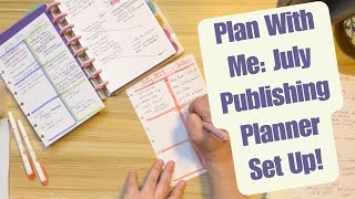 July Planner Set Up  Plan With Me  Business of Self Publishing  Indie Author Planning [upl. by Narhet]