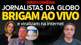 Quebra pau AO VIVO entre jornalistas da GLOBO viraliza na internet [upl. by Bandur]