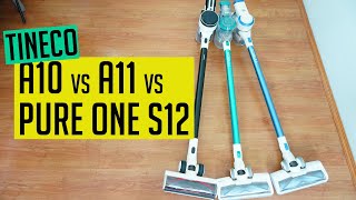 Tineco A10 vs A11 vs Pure One S12 Cordless Stick Vacuum Comparison [upl. by Aihtniroc]