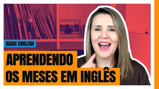 Meses do Ano em Inglês  Meses em Inglês [upl. by Edva302]